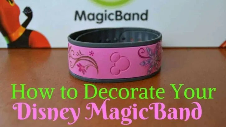 Decorate Your Disney MagicBand