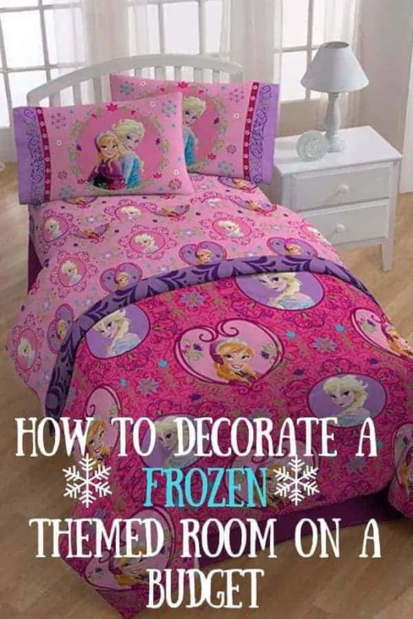 How to Create a Frozen Themed Bedroom on a Budget