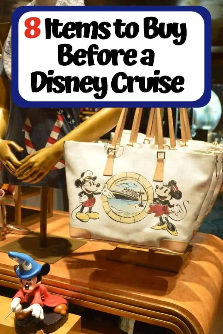 8 Items to Buy Before a Disney Cruise
