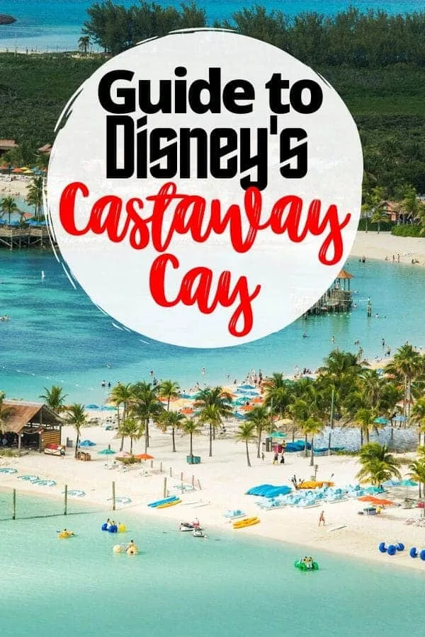 Guide to Castaway Cay (Disney's Private Island)
