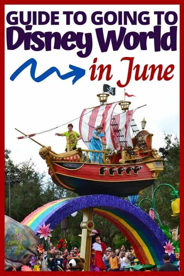 Guide to Going to Disney World in June
