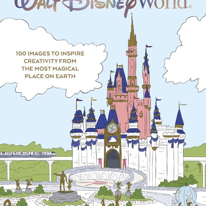 Image for Art of Coloring: Walt Disney World: 100 Images to Inspire Creativity from The Most Magical Place on Earth