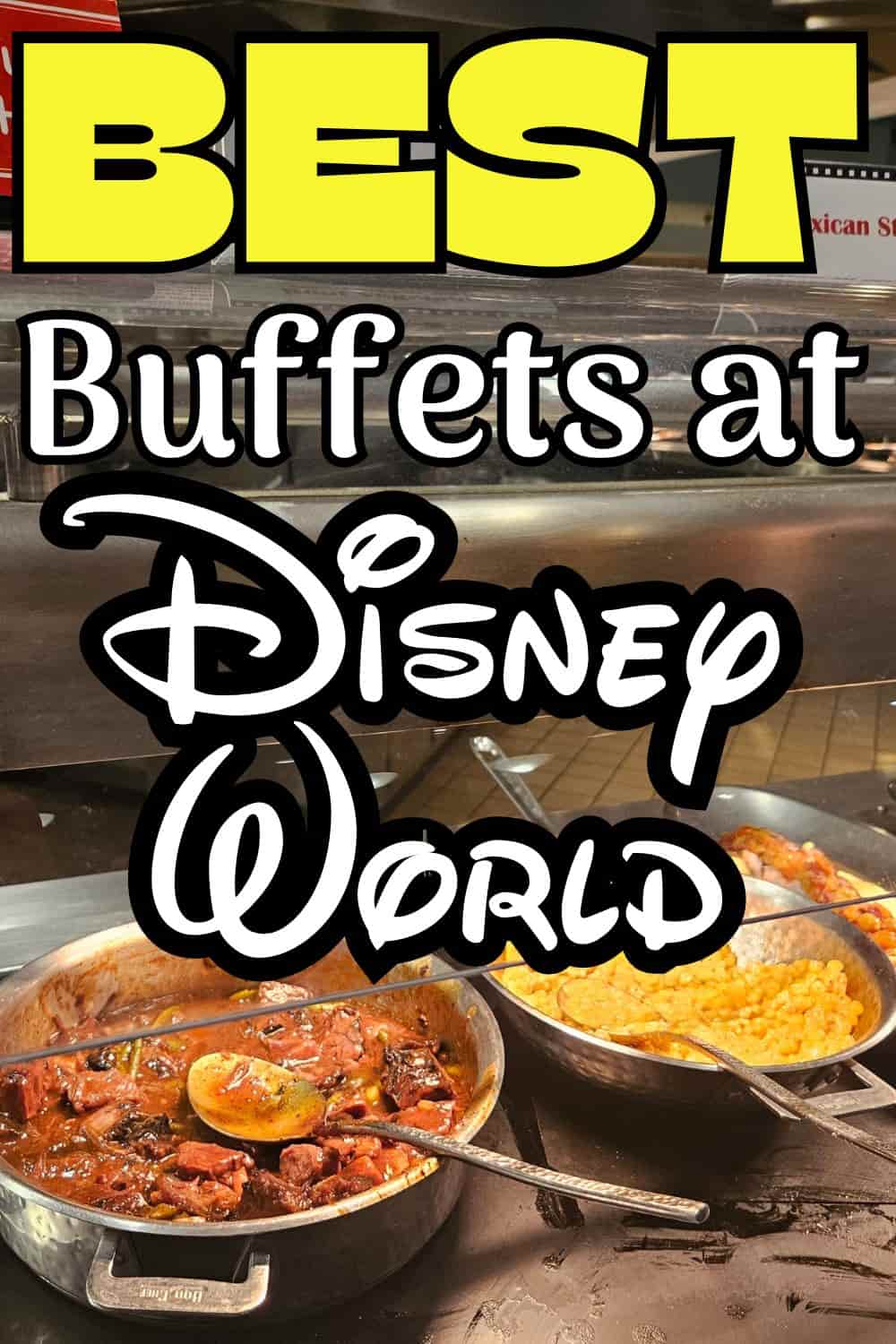 7 BEST Buffets at Disney World