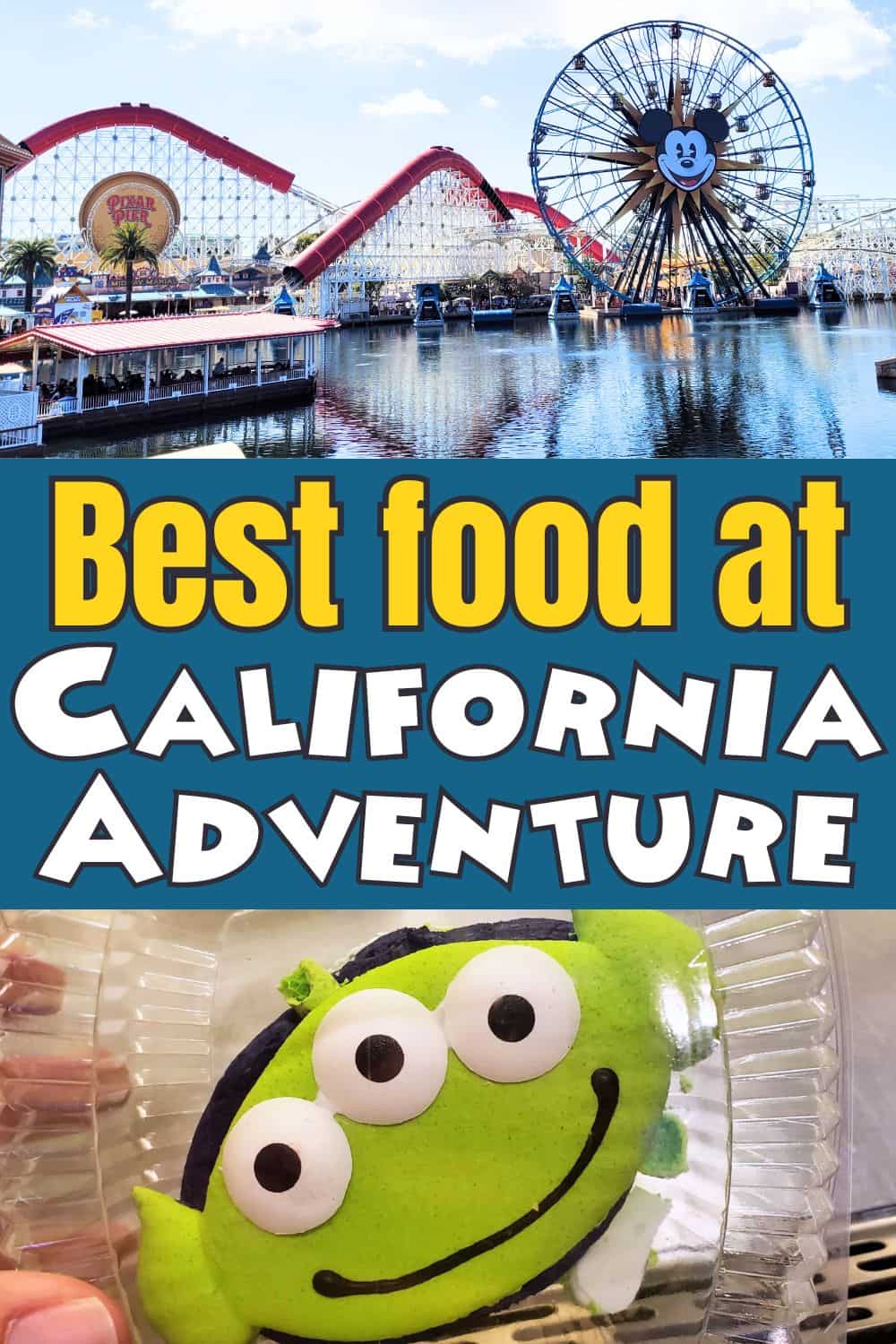 Best Food at California Adventure