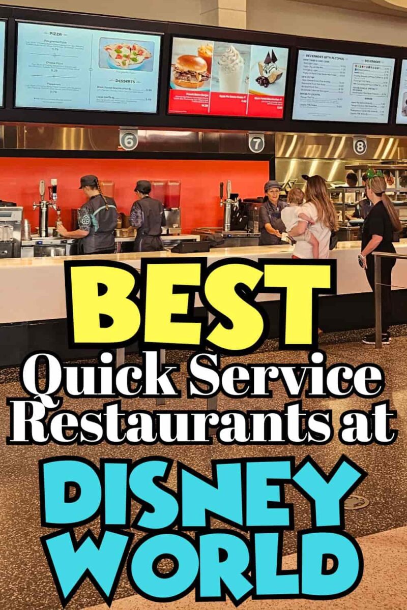 13 Best Quick Service Disney World Restaurants