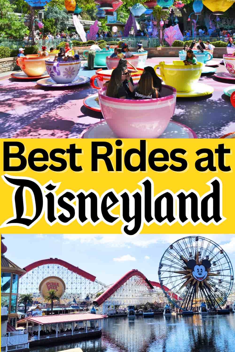  Best Rides at Disneyland & California Adventure