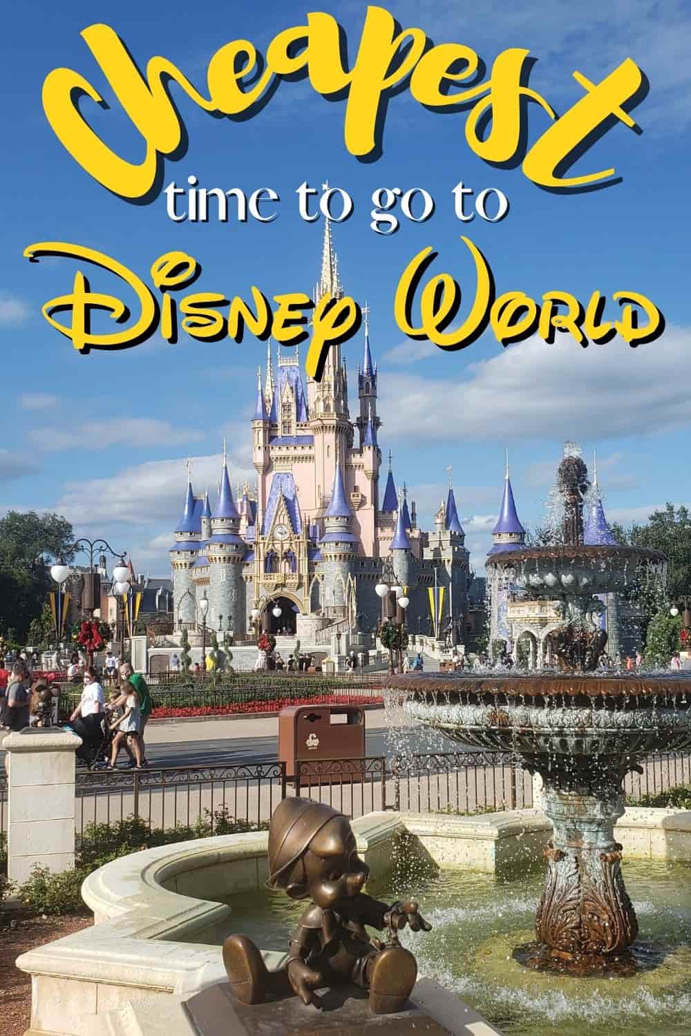 When is the Cheapest Time to go to Disney World?