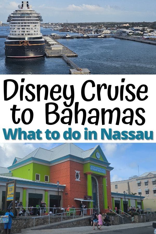 What to Expect on a Disney Cruise to Nassau, Bahamas