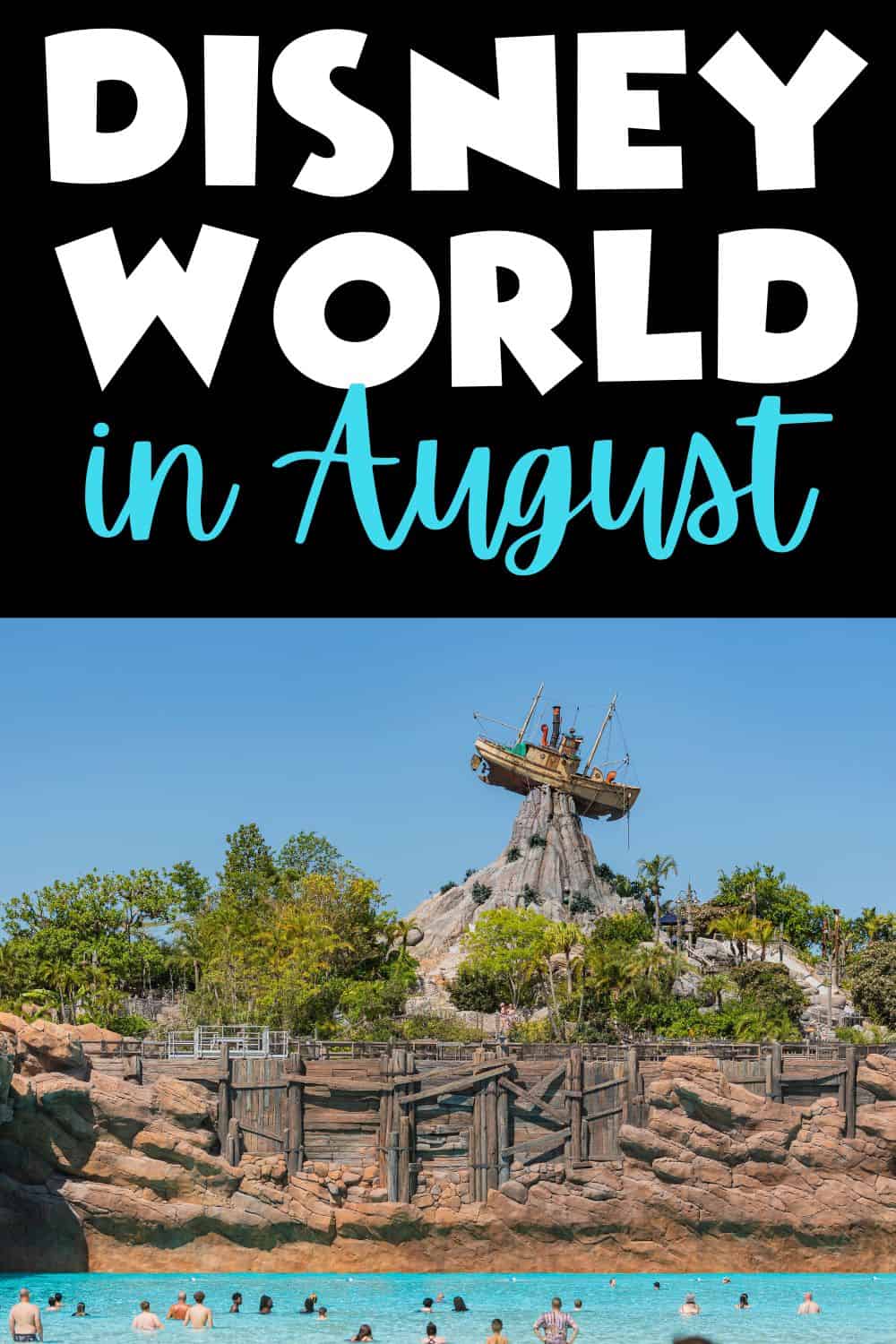 Guide to Going to Disney World in August