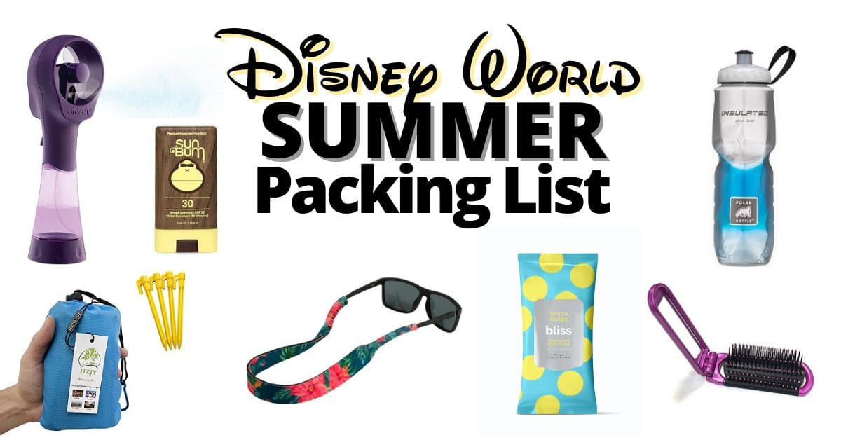 Disney World Summer Packing list