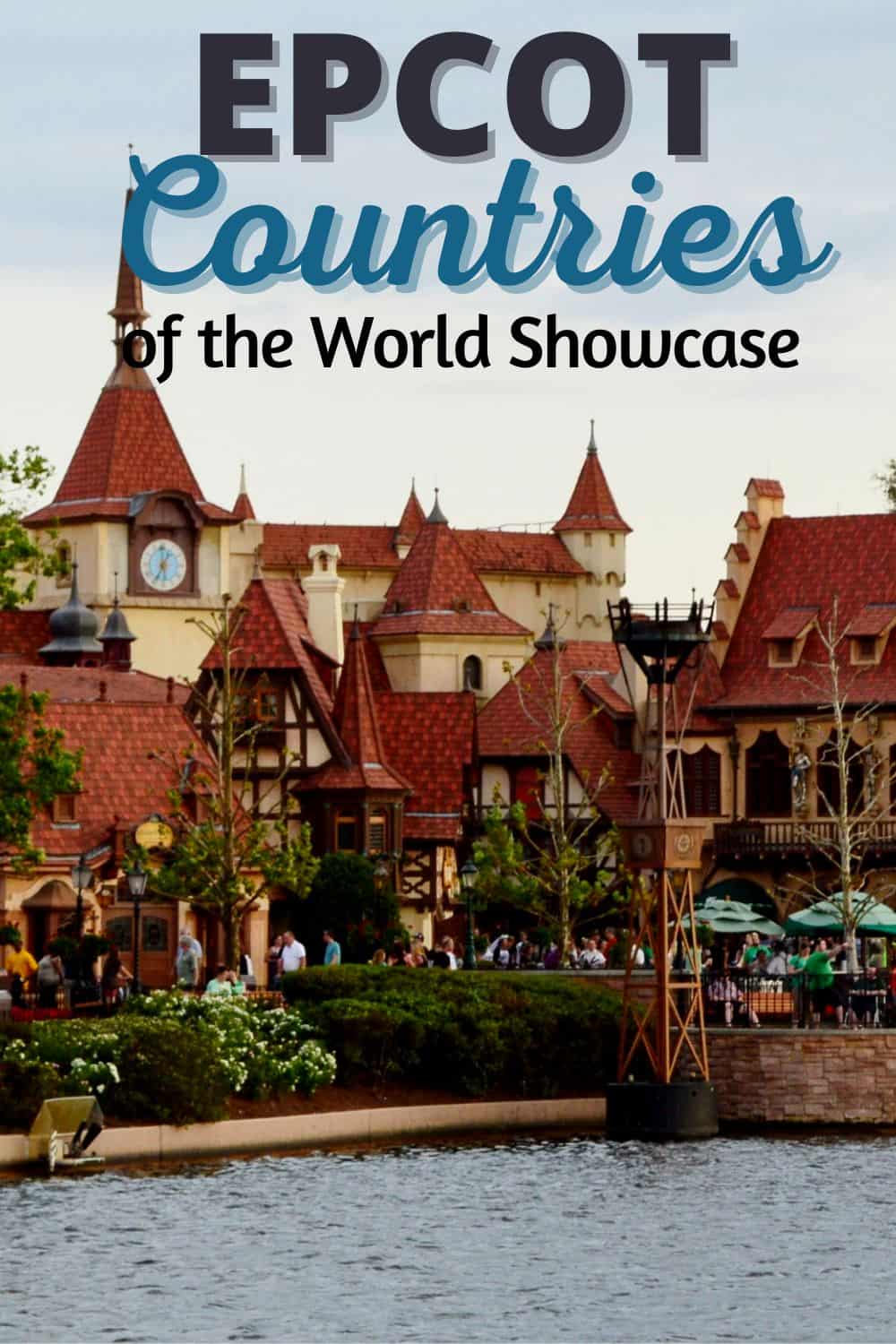 The 11 World Showcase Countries in EPCOT