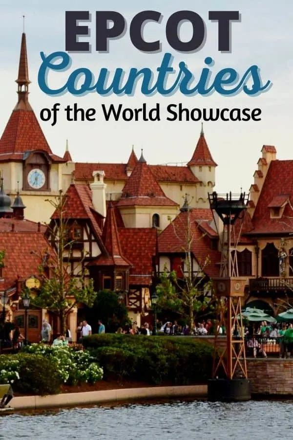 The 11 World Showcase Countries in EPCOT