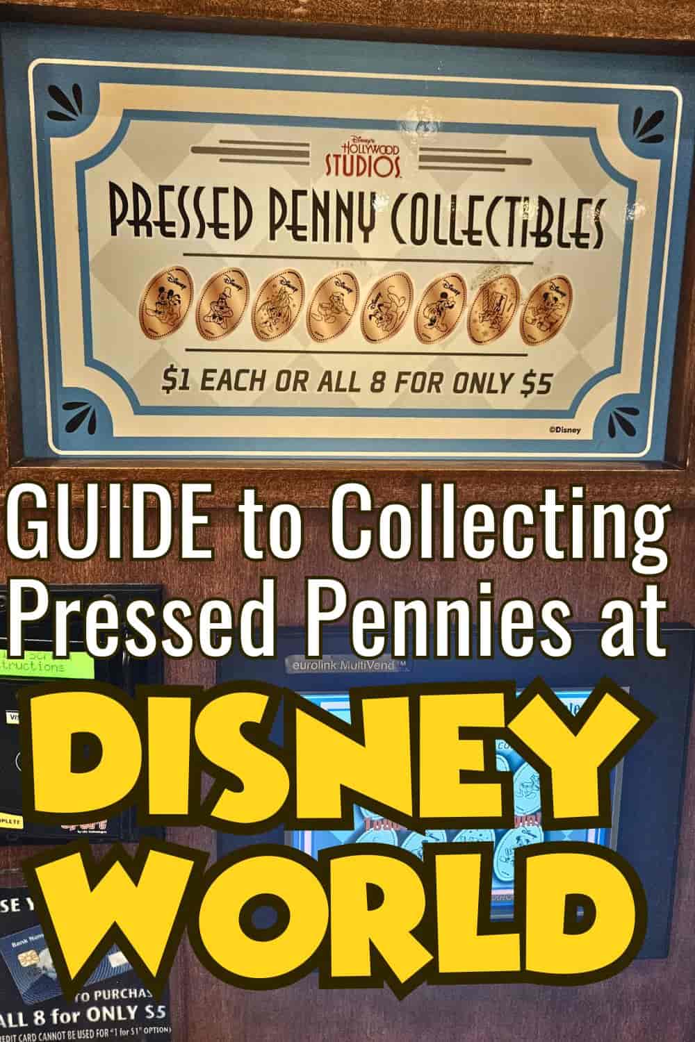 Guide to Collecting Disney Pressed Pennies