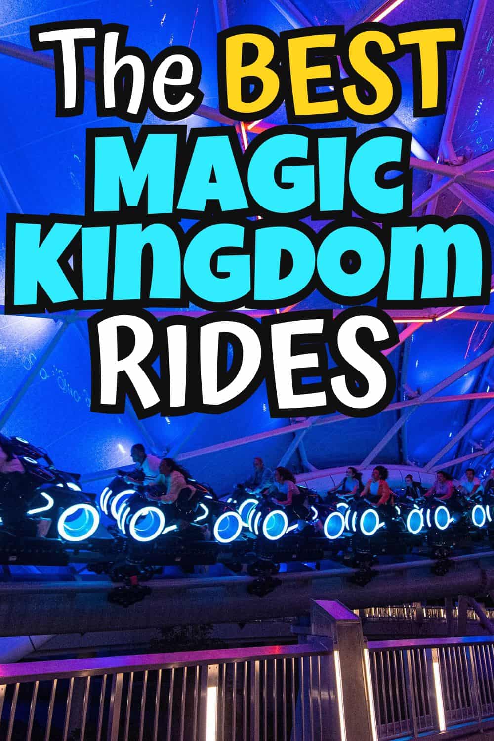 List of the Best Magic Kingdom Rides