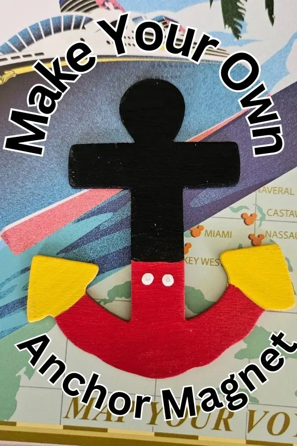 Make Your Own Mickey Mouse Anchor Magnet