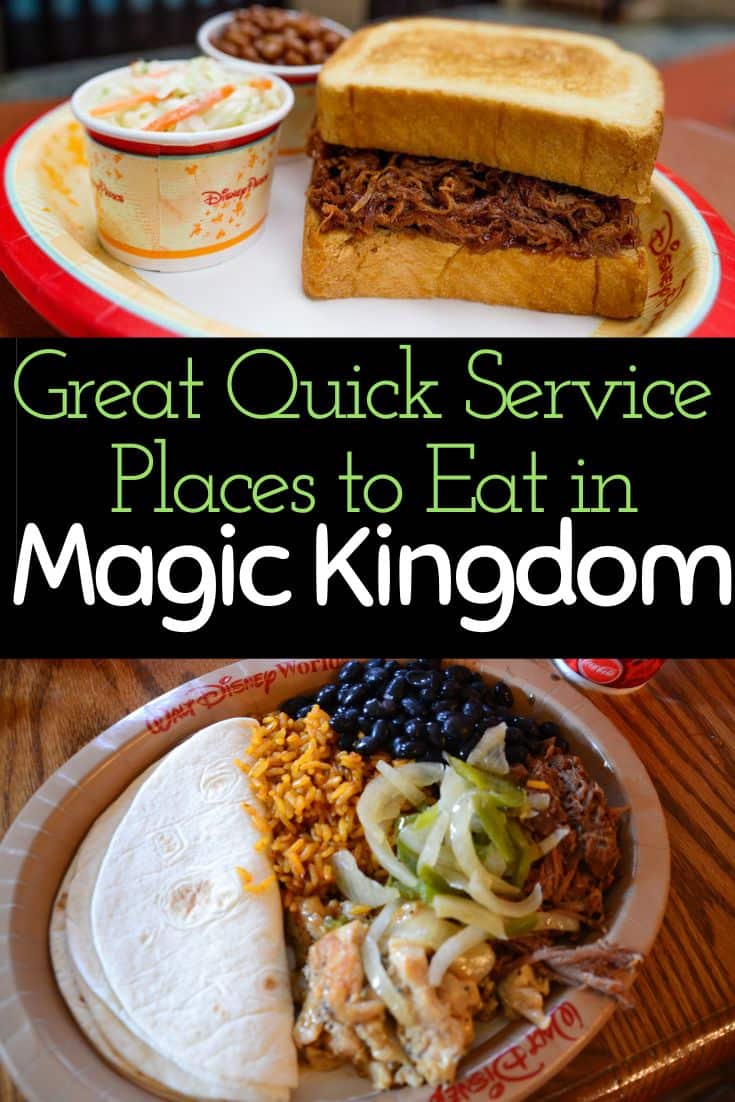 best Magic Kingdom quick service restaurants