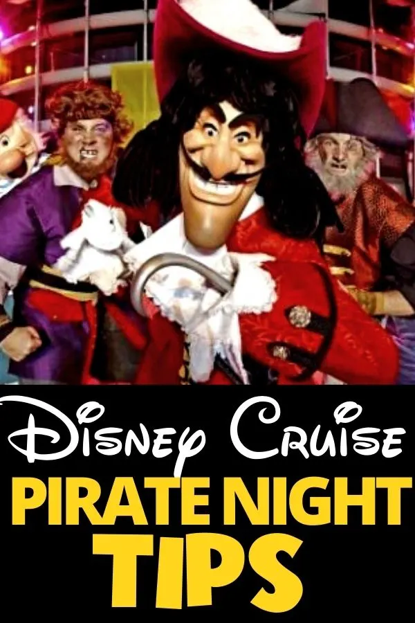 Disney Cruise Pirate Night Tips