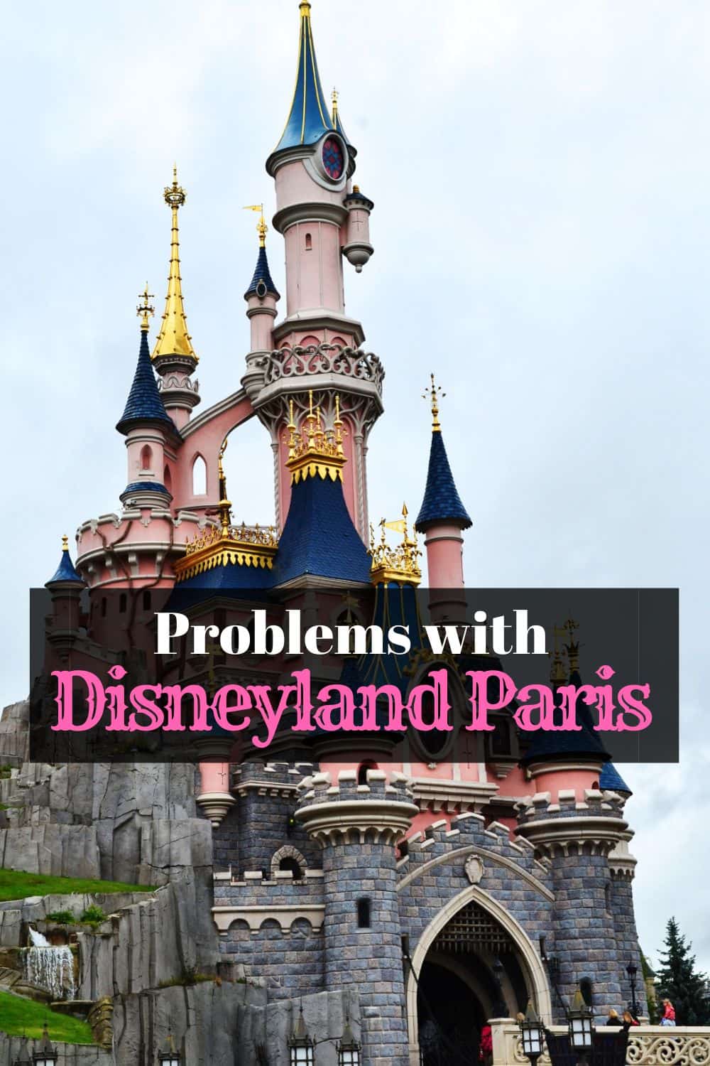 The Many Problems with Disneyland Paris