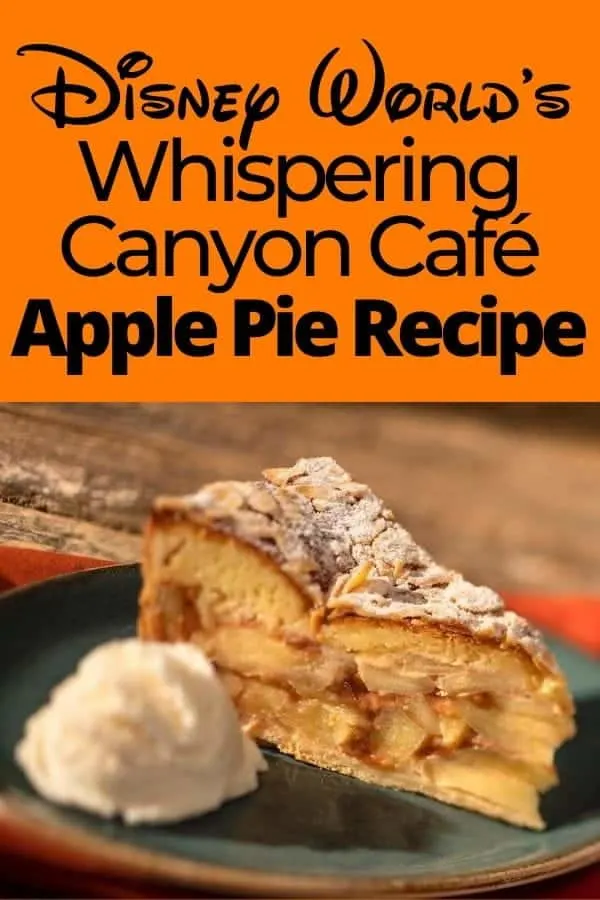 Disney's Whispering Canyon Café Apple Pie Recipe